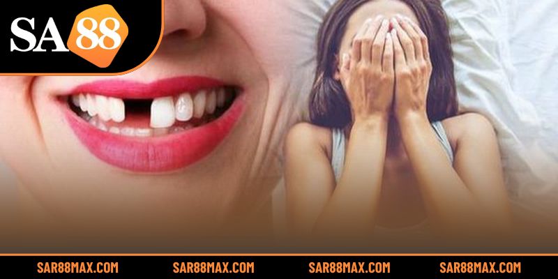 Con số may mắn dễ trúng khi mơ rụng răng