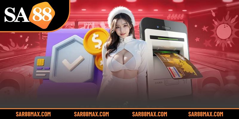 Từng bước nạp tiền Sa88 giúp giao dịch chính xác